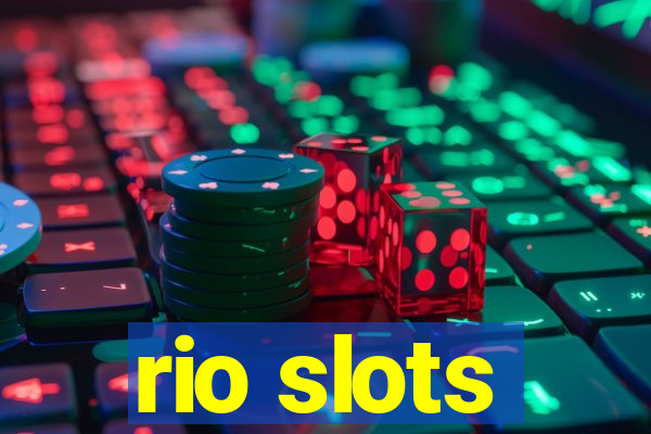 rio slots